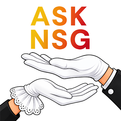 two gloved hands with the phase ASK NSG above
